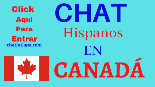 Chat HISPANOS en CANADÁ